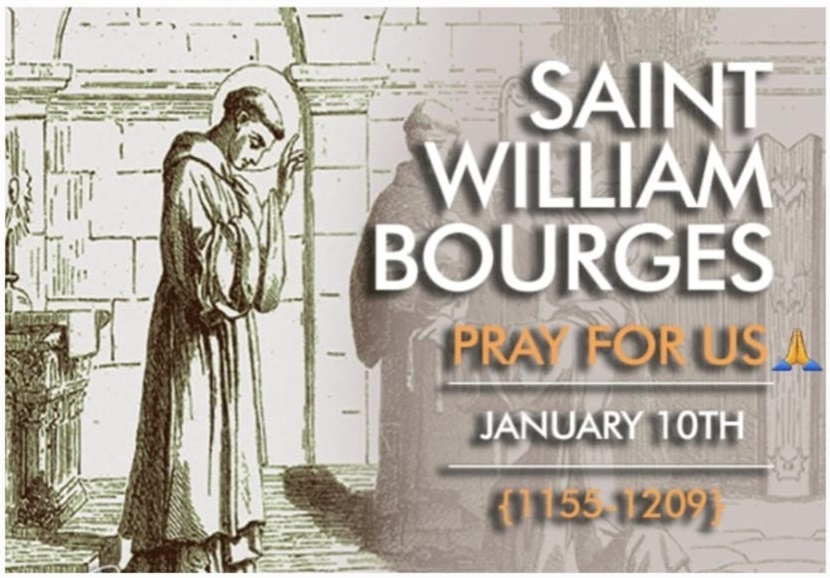 MEMORIAL OF SAINT WILLIAM OF BOURGES, BISHOP