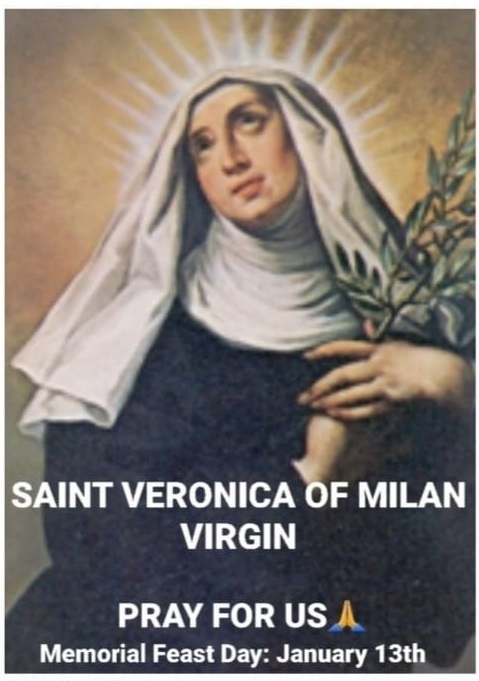 MEMORIAL OF SAINT HILARY OF POITIERS, BISHOP AND DOCTOR OF THE CHURCH; SAINT VERONICA OF MILAN, VIRGIN AND SAINT KENTIGERN, BISHOP