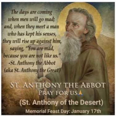 MEMORIAL OF SAINT ANTHONY OF EGYPT, ABBOT