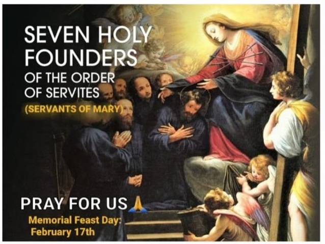 MEMORIAL OF THE SEVEN HOLY FOUNDERS OF THE SERVITE ORDER (SERVANTS OF MARY)