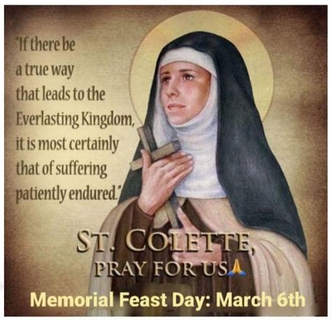 MEMORIAL OF SAINT COLETTE OF CORBIE, VIRGIN