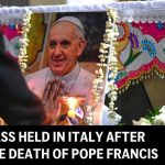 Mass heald in Italy after the death of Pope Francis | Live from Rome |