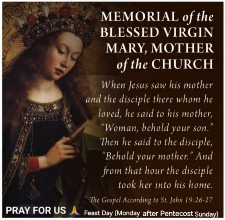MEMORIAL OF THE BLESSED VIRGIN MARY, MOTHER OF THE CHURCH